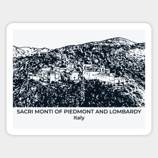 Sacri Monti of Piedmont and Lombardy - Italy Magnet